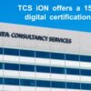TCS iON offers a 15-day free digital certification program