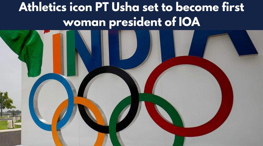 Athletics icon PT Usha set to become first woman president of IOA