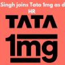 Gurpreet Singh joins Tata 1mg as director of HR