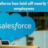 Salesforce has laid off nearly 1000 employees