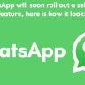 WhatsApp will soon roll out a self-chat feature, here is how it looks