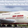 Air India Express has issued COVID guidelines for the UAE for the first time
