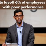 Google to layoff 6% of employees in 2023 with poor performance