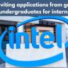 Intel is inviting applications from graduates and undergraduates for internships