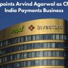 PayU appoints Arvind Agarwal as CFO for its India Payments Business