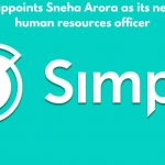 Simpl appoints Sneha Arora as its new chief human resources officer