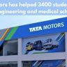 Tata Motors has helped 3400 students enroll in engineering and medical schools