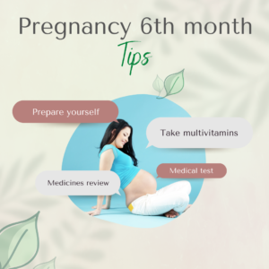 “गर्भावस्था के छठे महीने में सावधानियाँ: मातृत्व के इस महत्वपूर्ण चरण में सुरक्षित रहने के उपाय”